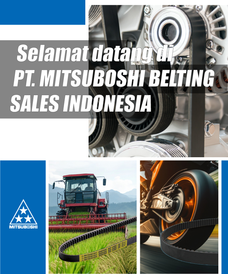 Selamat datang di  PT. MITSUBOSHI BELTING SALES INDONESIA